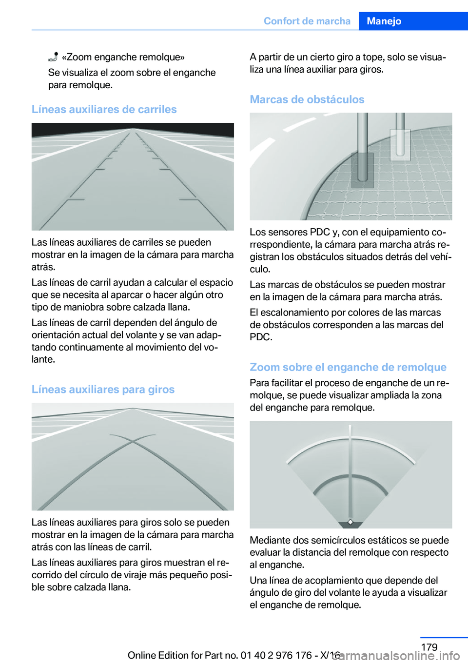 BMW X5 M 2017  Manuales de Empleo (in Spanish) � � �«�Z�o�o�m� �e�n�g�a�n�c�h�e� �r�e�m�o�l�q�u�e�{
�S�e� �v�i�s�u�a�l�i�z�a� �e�l� �z�o�o�m� �s�o�b�r�e� �e�l� �e�n�g�a�n�c�h�e �p�a�r�a� �r�e�m�o�l�q�u�e�.
�L�