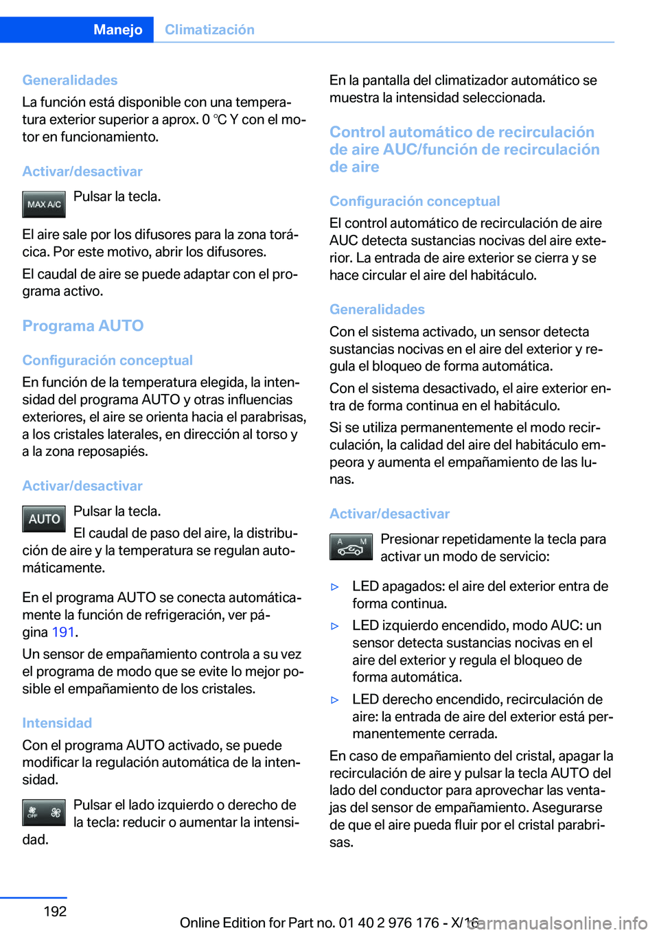 BMW X5 M 2017  Manuales de Empleo (in Spanish) �G�e�n�e�r�a�l�i�d�a�d�e�s
�L�a� �f�u�n�c�i�
