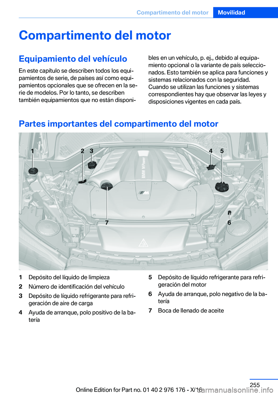 BMW X5 M 2017  Manuales de Empleo (in Spanish) �C�o�m�p�a�r�t�i�m�e�n�t�o��d�e�l��m�o�t�o�r�E�q�u�i�p�a�m�i�e�n�t�o��d�e�l��v�e�h�