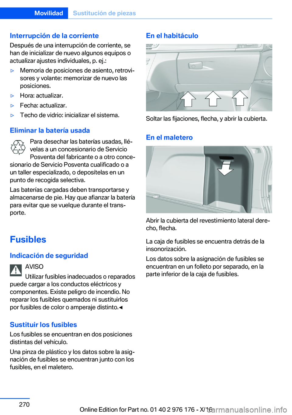BMW X5 M 2017  Manuales de Empleo (in Spanish) �I�n�t�e�r�r�u�p�c�i�