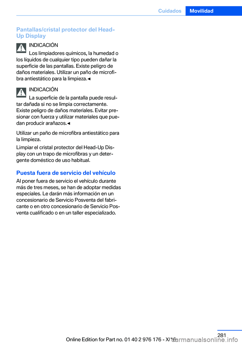 BMW X5 M 2017  Manuales de Empleo (in Spanish) �P�a�n�t�a�l�l�a�s�/�c�r�i�s�t�a�l��p�r�o�t�e�c�t�o�r��d�e�l��H�e�a�d�-�U�p��D�i�s�p�l�a�y
�I�N�D�I�C�A�C�I�