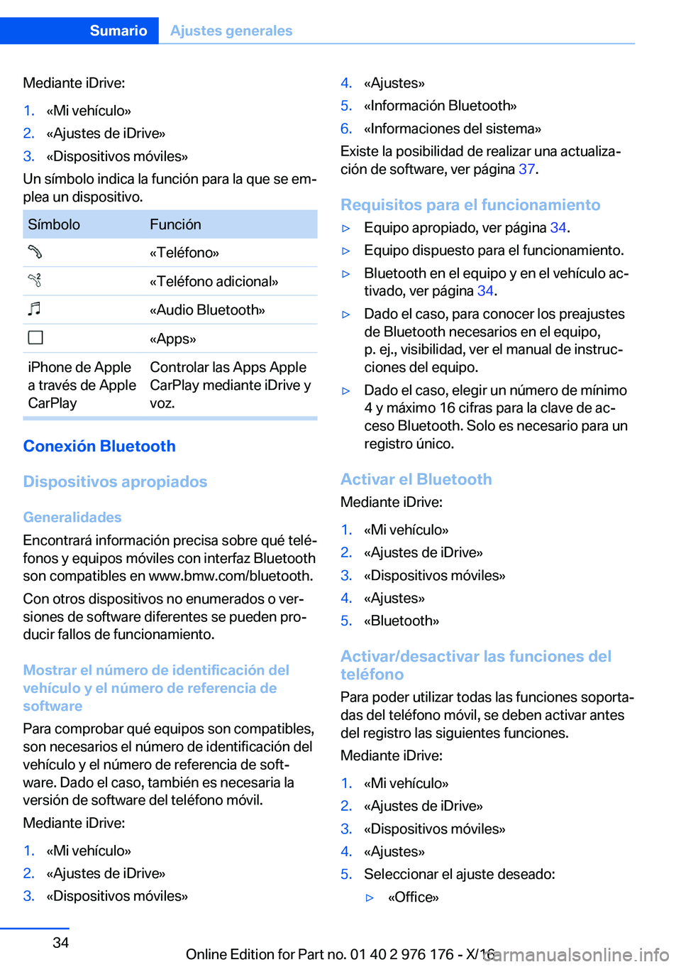 BMW X5 M 2017  Manuales de Empleo (in Spanish) �M�e�d�i�a�n�t�e� �i�D�r�i�v�e�:�1�.�«�M�i� �v�e�h�í�c�u�l�o�{�2�.�«�A�j�u�s�t�e�s� �d�e� �i�D�r�i�v�e�{�3�.�«�D�i�s�p�o�s�i�t�i�v�o�s� �m�