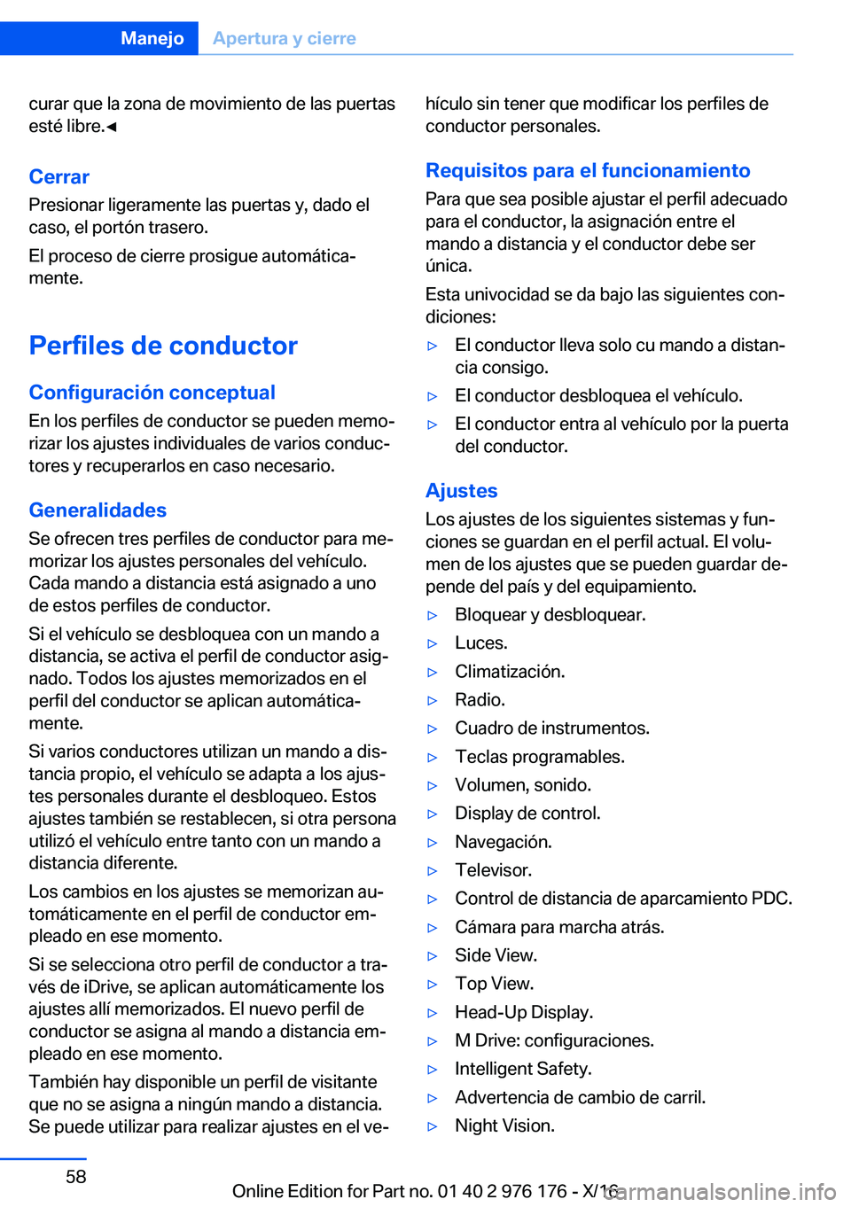 BMW X5 M 2017  Manuales de Empleo (in Spanish) �c�u�r�a�r� �q�u�e� �l�a� �z�o�n�a� �d�e� �m�o�v�i�m�i�e�n�t�o� �d�e� �l�a�s� �p�u�e�r�t�a�s�e�s�t�é� �l�i�b�r�e�.'