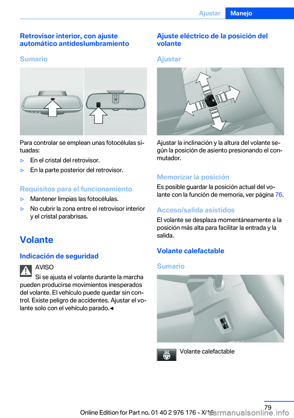 BMW X5 M 2017  Manuales de Empleo (in Spanish) �R�e�t�r�o�v�i�s�o�r��i�n�t�e�r�i�o�r�,��c�o�n��a�j�u�s�t�e
�a�u�t�o�m�