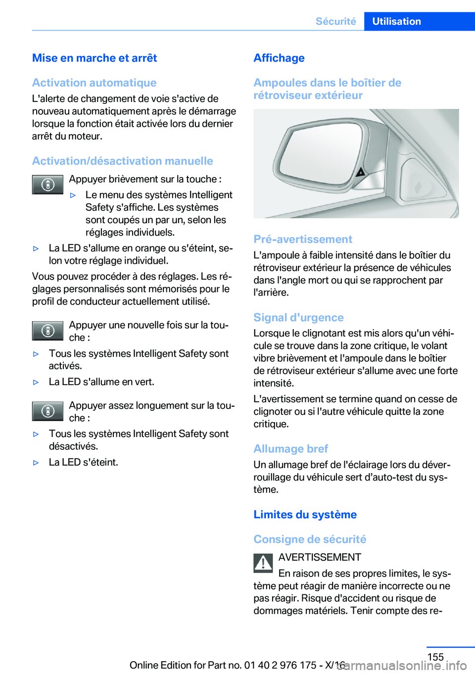 BMW X5 M 2017  Notices Demploi (in French) �M�i�s�e��e�n��m�a�r�c�h�e��e�t��a�r�r�ê�t
�A�c�t�i�v�a�t�i�o�n��a�u�t�o�m�a�t�i�q�u�e �L�'�a�l�e�r�t�e� �d�e� �c�h�a�n�g�e�m�e�n�t� �d�e� �v�o�i�e� �s�'�a�c�t�i�v�e� �d�e�n�o�u�v�e�a�u�