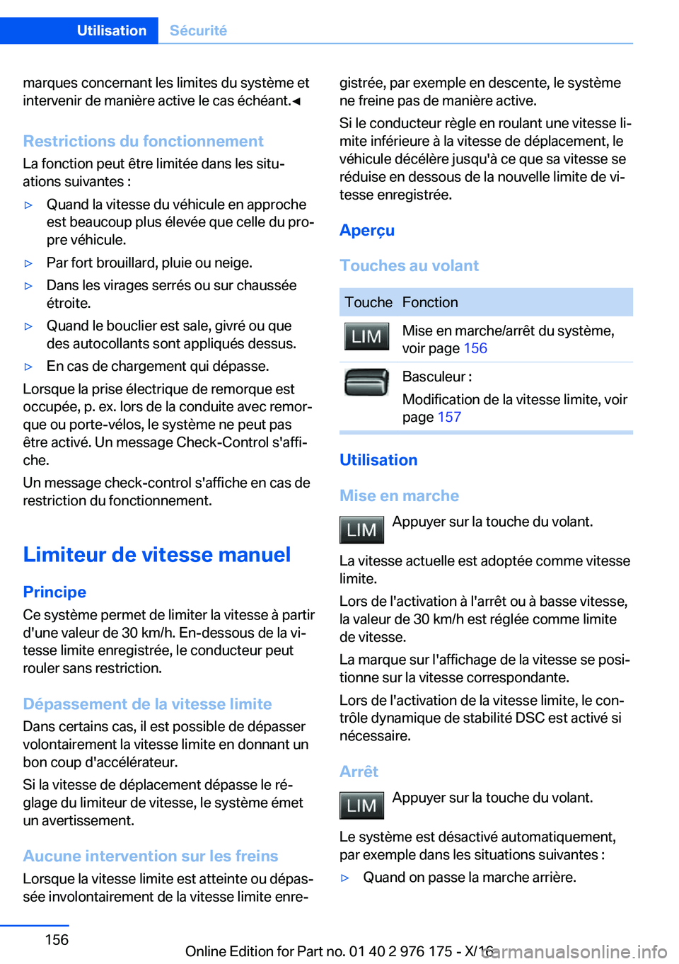 BMW X5 M 2017  Notices Demploi (in French) �m�a�r�q�u�e�s� �c�o�n�c�e�r�n�a�n�t� �l�e�s� �l�i�m�i�t�e�s� �d�u� �s�y�s�t�è�m�e� �e�t�i�n�t�e�r�v�e�n�i�r� �d�e� �m�a�n�i�è�r�e� �a�c�t�i�v�e� �l�e� �c�a�s� �é�c�h�é�a�n�t�.'
