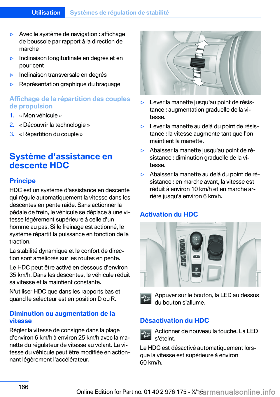 BMW X5 M 2017  Notices Demploi (in French) 'y�A�v�e�c� �l�e� �s�y�s�t�è�m�e� �d�e� �n�a�v�i�g�a�t�i�o�n� �:� �a�f�f�i�c�h�a�g�e�d�e� �b�o�u�s�s�o�l�e� �p�a�r� �r�a�p�p�o�r�t� �à� �l�a� �d�i�r�e�c�t�i�o�n� �d�e
�m�a�r�c�h�e'y�I�n�c�l�