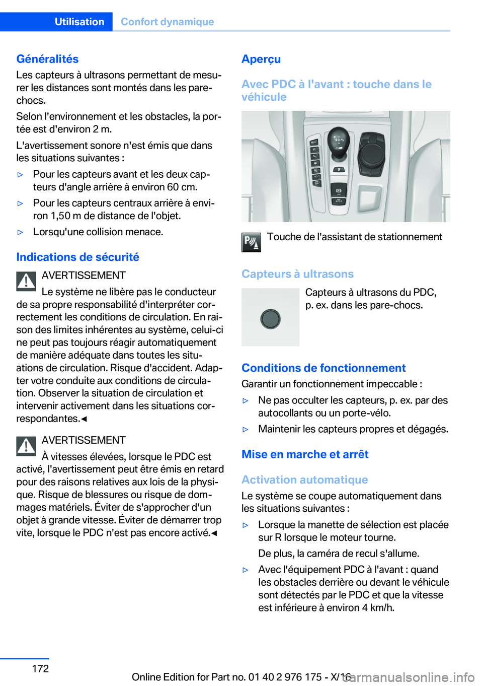 BMW X5 M 2017  Notices Demploi (in French) �G�é�n�é�r�a�l�i�t�é�s
�L�e�s� �c�a�p�t�e�u�r�s� �à� �u�l�t�r�a�s�o�n�s� �p�e�r�m�e�t�t�a�n�t� �d�e� �m�e�s�uj
�r�e�r� �l�e�s� �d�i�s�t�a�n�c�e�s� �s�o�n�t� �m�o�n�t�é�s� �d�a�n�s� �l�e�s� �p�a�