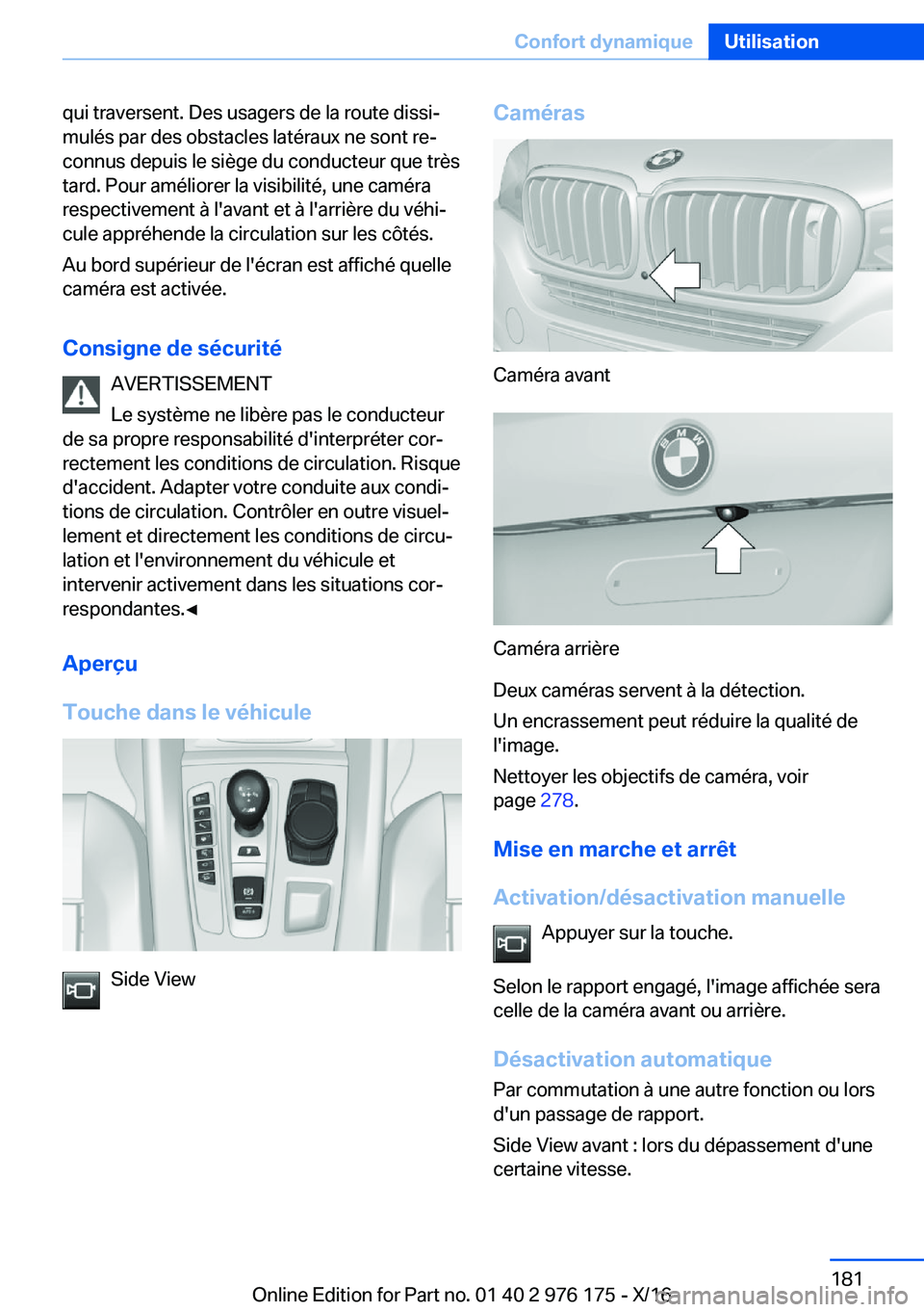 BMW X5 M 2017  Notices Demploi (in French) �q�u�i� �t�r�a�v�e�r�s�e�n�t�.� �D�e�s� �u�s�a�g�e�r�s� �d�e� �l�a� �r�o�u�t�e� �d�i�s�s�ij
�m�u�l�é�s� �p�a�r� �d�e�s� �o�b�s�t�a�c�l�e�s� �l�a�t�é�r�a�u�x� �n�e� �s�o�n�t� �r�ej
�c�o�n�n�u�s� �d