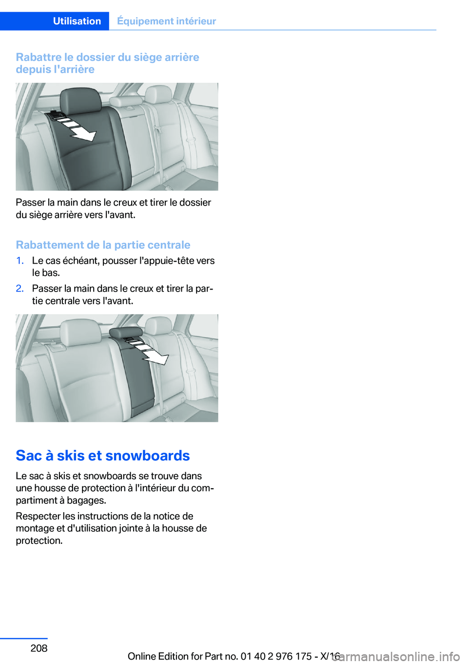 BMW X5 M 2017  Notices Demploi (in French) �R�a�b�a�t�t�r�e��l�e��d�o�s�s�i�e�r��d�u��s�i�è�g�e��a�r�r�i�è�r�e
�d�e�p�u�i�s��l�'�a�r�r�i�è�r�e
�P�a�s�s�e�r� �l�a� �m�a�i�n� �d�a�n�s� �l�e� �c�r�e�u�x� �e�t� �t�i�r�e�r� �l�e� �d�o�