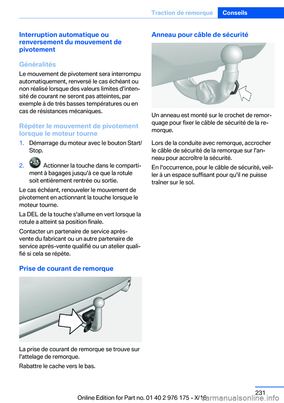 BMW X5 M 2017  Notices Demploi (in French) �I�n�t�e�r�r�u�p�t�i�o�n��a�u�t�o�m�a�t�i�q�u�e��o�u
�r�e�n�v�e�r�s�e�m�e�n�t��d�u��m�o�u�v�e�m�e�n�t��d�e �p�i�v�o�t�e�m�e�n�t
�G�é�n�é�r�a�l�i�t�é�s
�L�e� �m�o�u�v�e�m�e�n�t� �d�e� �p�i�v�o�