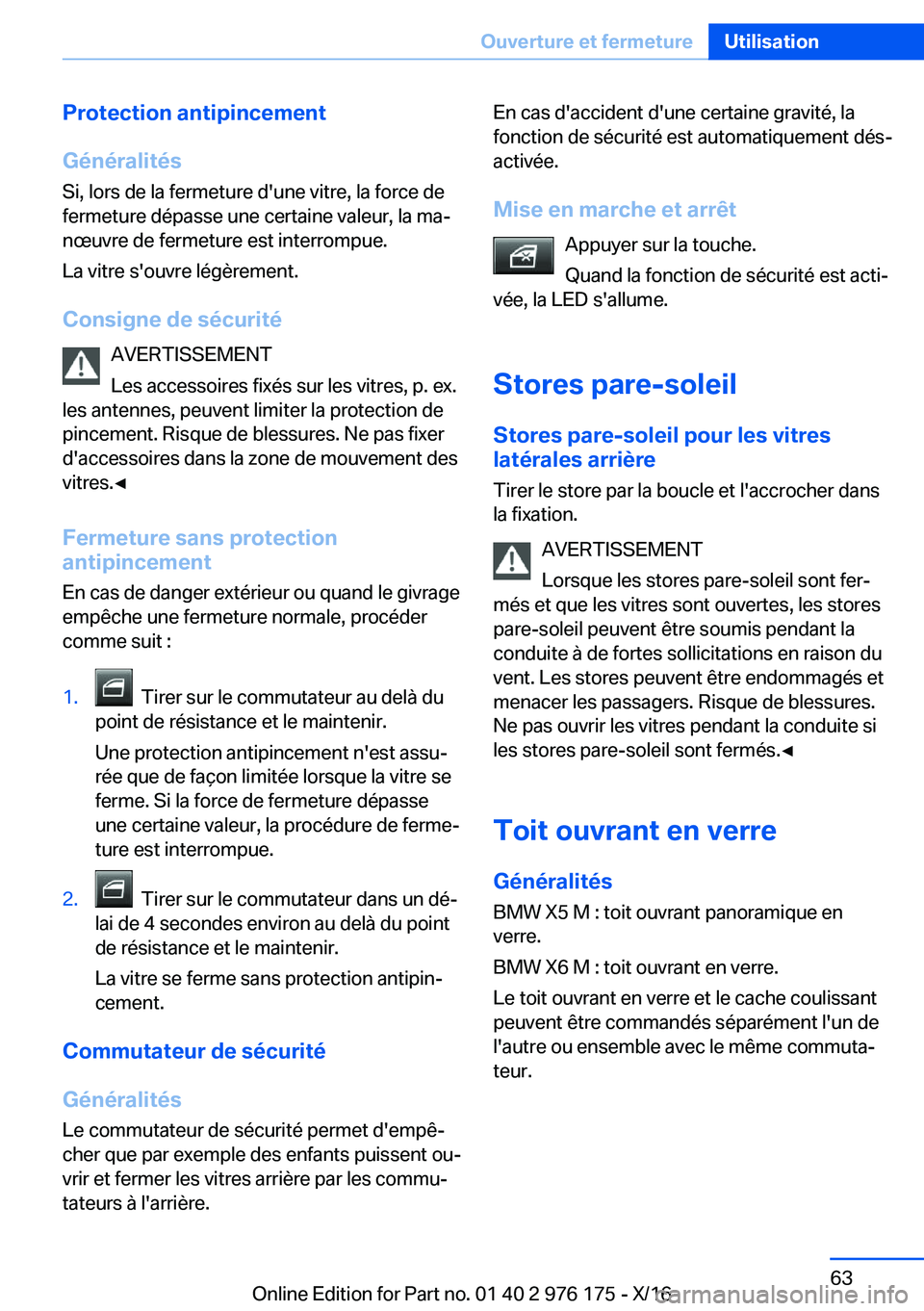 BMW X5 M 2017  Notices Demploi (in French) �P�r�o�t�e�c�t�i�o�n��a�n�t�i�p�i�n�c�e�m�e�n�t
�G�é�n�é�r�a�l�i�t�é�s
�S�i�,� �l�o�r�s� �d�e� �l�a� �f�e�r�m�e�t�u�r�e� �d�'�u�n�e� �v�i�t�r�e�,� �l�a� �f�o�r�c�e� �d�e
�f�e�r�m�e�t�u�r�e� �d