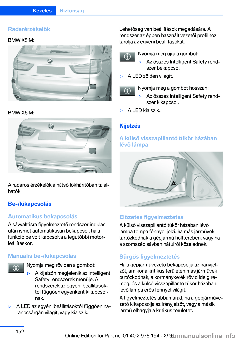 BMW X5 M 2017  Kezelési útmutató (in Hungarian) �R�a�d�a�r�é�r�z�é�k�e�l�