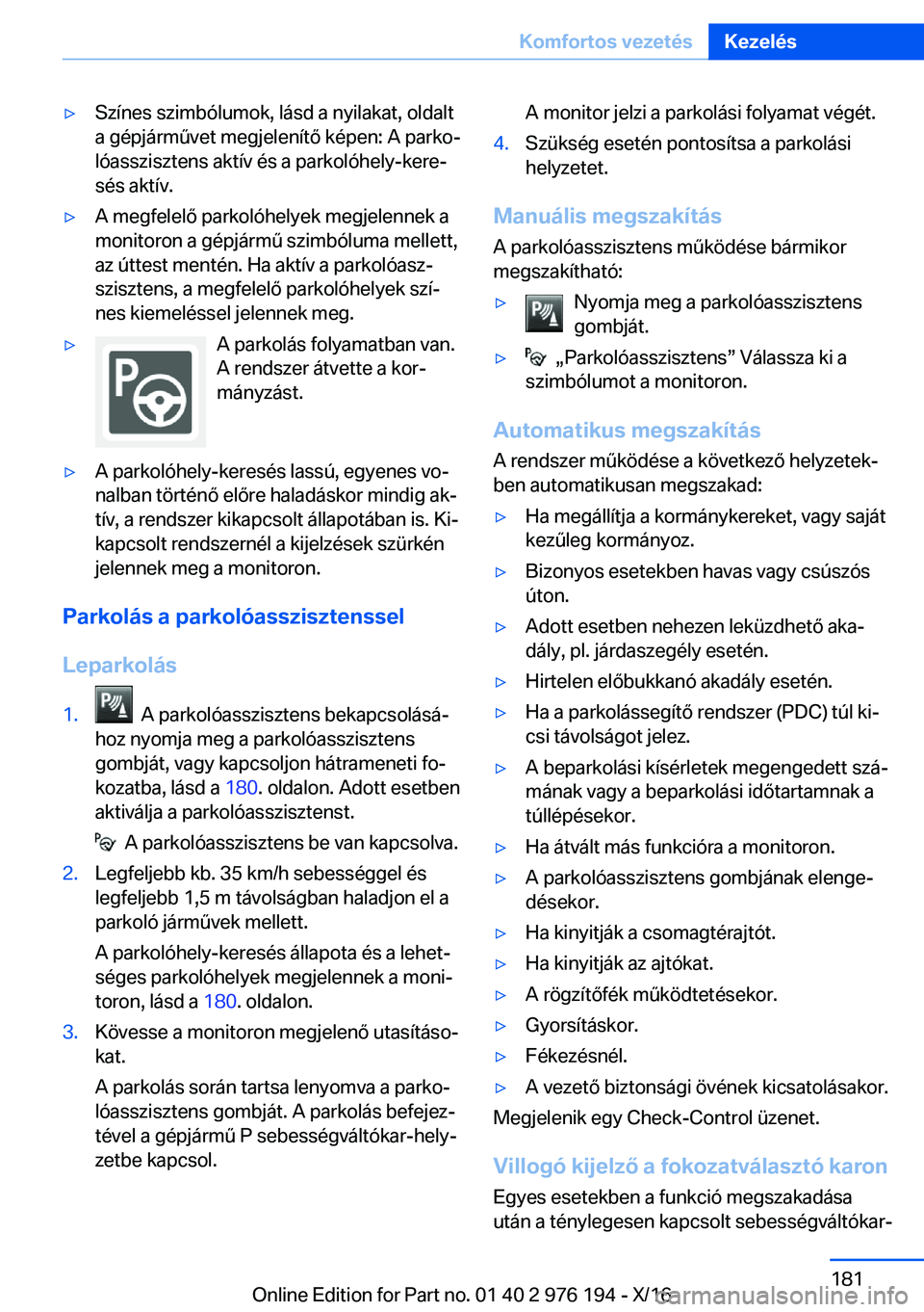 BMW X5 M 2017  Kezelési útmutató (in Hungarian) 'y�S�z�í�n�e�s� �s�z�i�m�b�