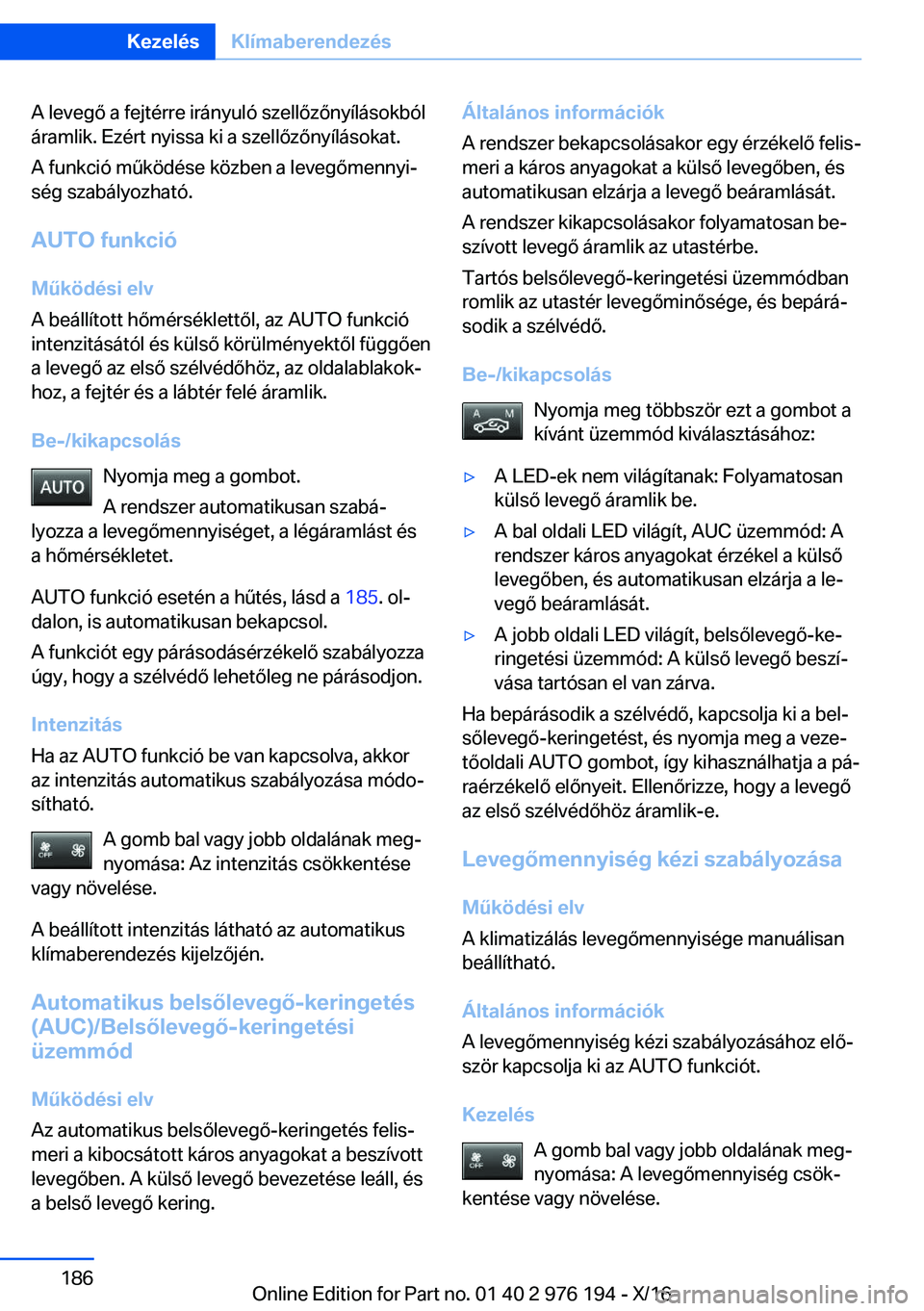BMW X5 M 2017  Kezelési útmutató (in Hungarian) �A� �l�e�v�e�g�