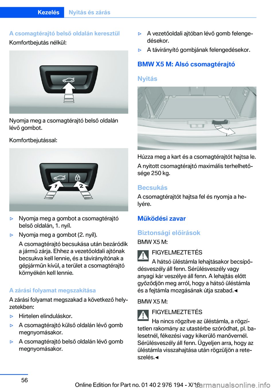 BMW X5 M 2017  Kezelési útmutató (in Hungarian) �A��c�s�o�m�a�g�t�é�r�a�j�t�