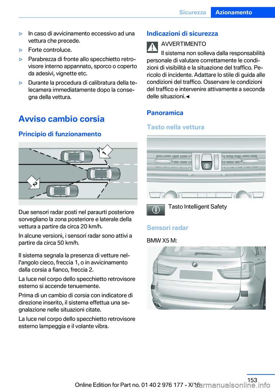 BMW X5 M 2017  Libretti Di Uso E manutenzione (in Italian) 'y�I�n� �c�a�s�o� �d�i� �a�v�v�i�c�i�n�a�m�e�n�t�o� �e�c�c�e�s�s�i�v�o� �a�d� �u�n�a�v�e�t�t�u�r�a� �c�h�e� �p�r�e�c�e�d�e�.'y�F�o�r�t�e� �c�o�n�t�r�o�l�u�c�e�.'y�P�a�r�a�b�r�e�z�z�a� �d�i