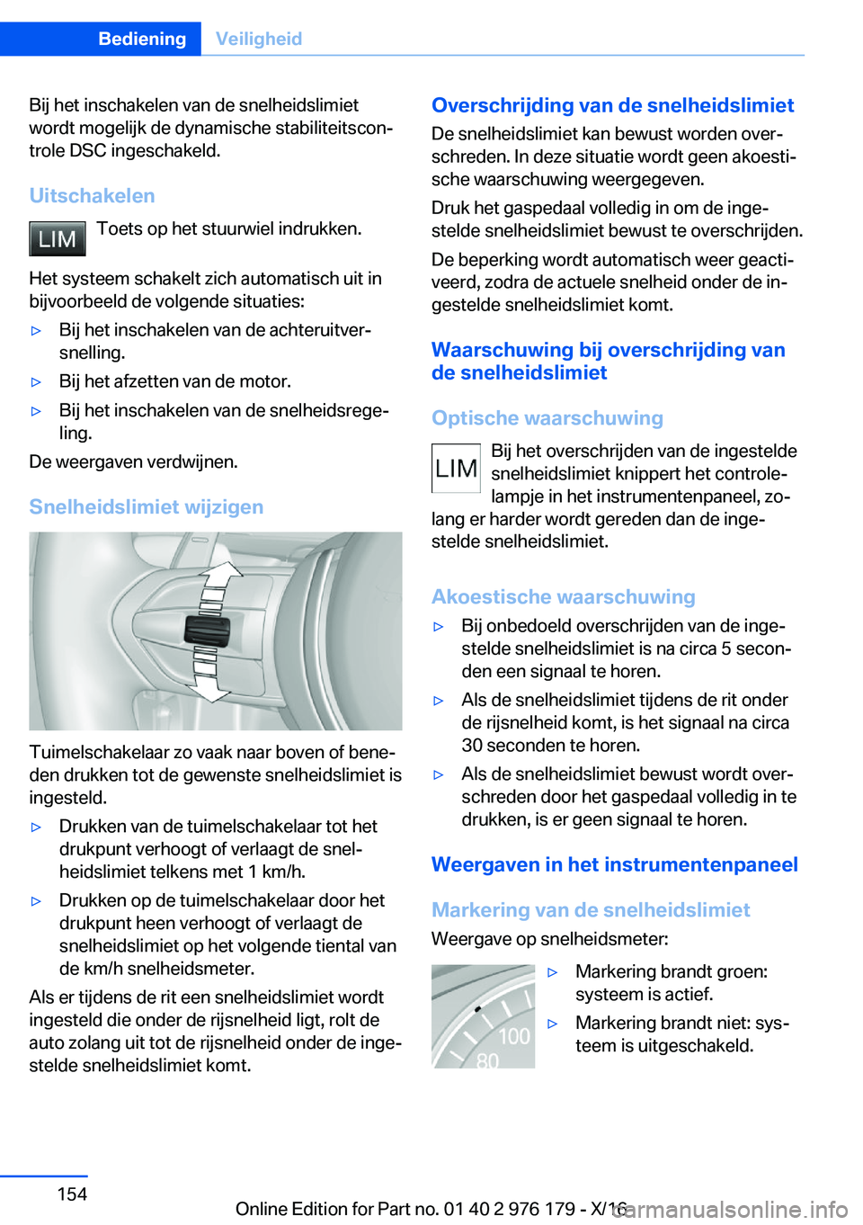 BMW X5 M 2017  Instructieboekjes (in Dutch) �B�i�j� �h�e�t� �i�n�s�c�h�a�k�e�l�e�n� �v�a�n� �d�e� �s�n�e�l�h�e�i�d�s�l�i�m�i�e�t�w�o�r�d�t� �m�o�g�e�l�i�j�k� �d�e� �d�y�n�a�m�i�s�c�h�e� �s�t�a�b�i�l�i�t�e�i�t�s�c�o�nj
�t�r�o�l�e� �D�S�C� �i�n�