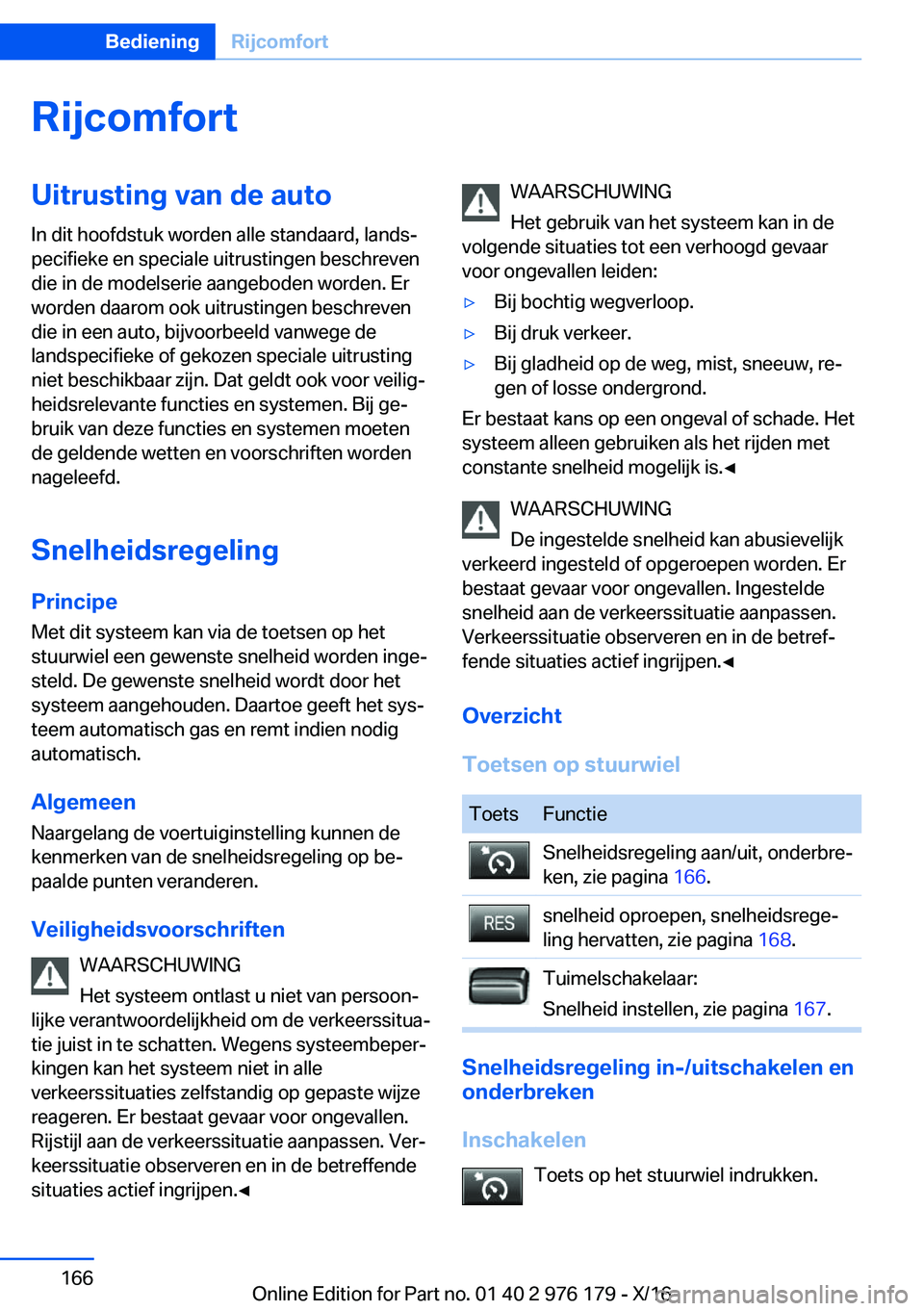 BMW X5 M 2017  Instructieboekjes (in Dutch) �R�i�j�c�o�m�f�o�r�t�U�i�t�r�u�s�t�i�n�g��v�a�n��d�e��a�u�t�o
�I�n� �d�i�t� �h�o�o�f�d�s�t�u�k� �w�o�r�d�e�n� �a�l�l�e� �s�t�a�n�d�a�a�r�d�,� �l�a�n�d�sj
�p�e�c�i�f�i�e�k�e� �e�n� �s�p�e�c�i�a�l�e
