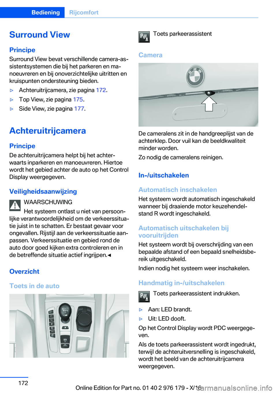 BMW X5 M 2017  Instructieboekjes (in Dutch) �S�u�r�r�o�u�n�d��V�i�e�w
�P�r�i�n�c�i�p�e �S�u�r�r�o�u�n�d� �V�i�e�w� �b�e�v�a�t� �v�e�r�s�c�h�i�l�l�e�n�d�e� �c�a�m�e�r�a�-�a�sj�s�i�s�t�e�n�t�s�y�s�t�e�m�e�n� �d�i�e� �b�i�j� �h�e�t� �p�a�r�k�e�r