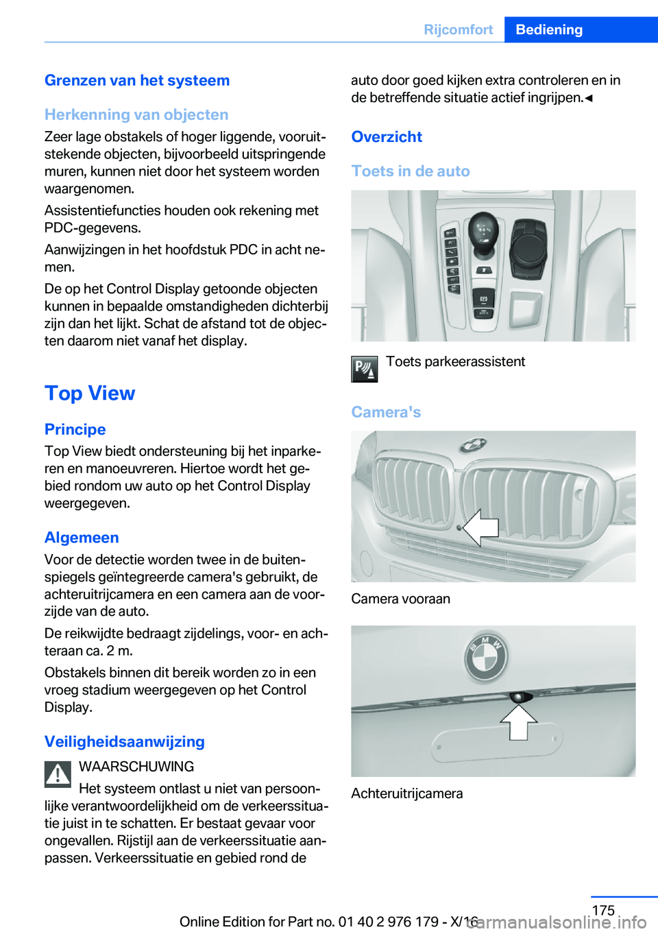 BMW X5 M 2017  Instructieboekjes (in Dutch) �G�r�e�n�z�e�n��v�a�n��h�e�t��s�y�s�t�e�e�m
�H�e�r�k�e�n�n�i�n�g��v�a�n��o�b�j�e�c�t�e�n �Z�e�e�r� �l�a�g�e� �o�b�s�t�a�k�e�l�s� �o�f� �h�o�g�e�r� �l�i�g�g�e�n�d�e�,� �v�o�o�r�u�i�tj
�s�t�e�k�e�