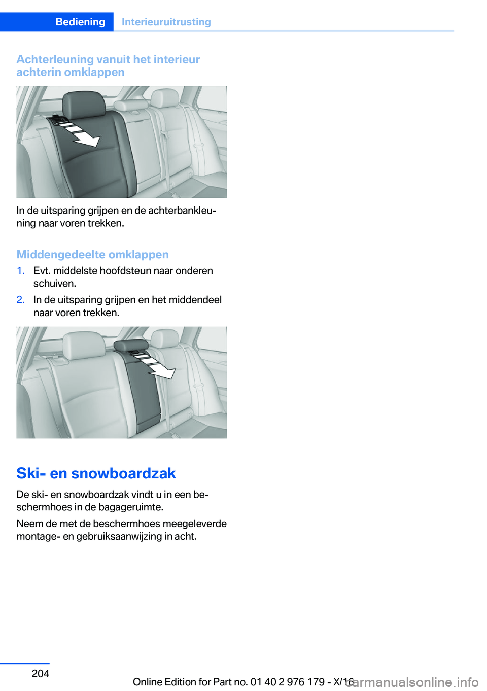 BMW X5 M 2017  Instructieboekjes (in Dutch) �A�c�h�t�e�r�l�e�u�n�i�n�g��v�a�n�u�i�t��h�e�t��i�n�t�e�r�i�e�u�r
�a�c�h�t�e�r�i�n��o�m�k�l�a�p�p�e�n
�I�n� �d�e� �u�i�t�s�p�a�r�i�n�g� �g�r�i�j�p�e�n� �e�n� �d�e� �a�c�h�t�e�r�b�a�n�k�l�e�uj �n�