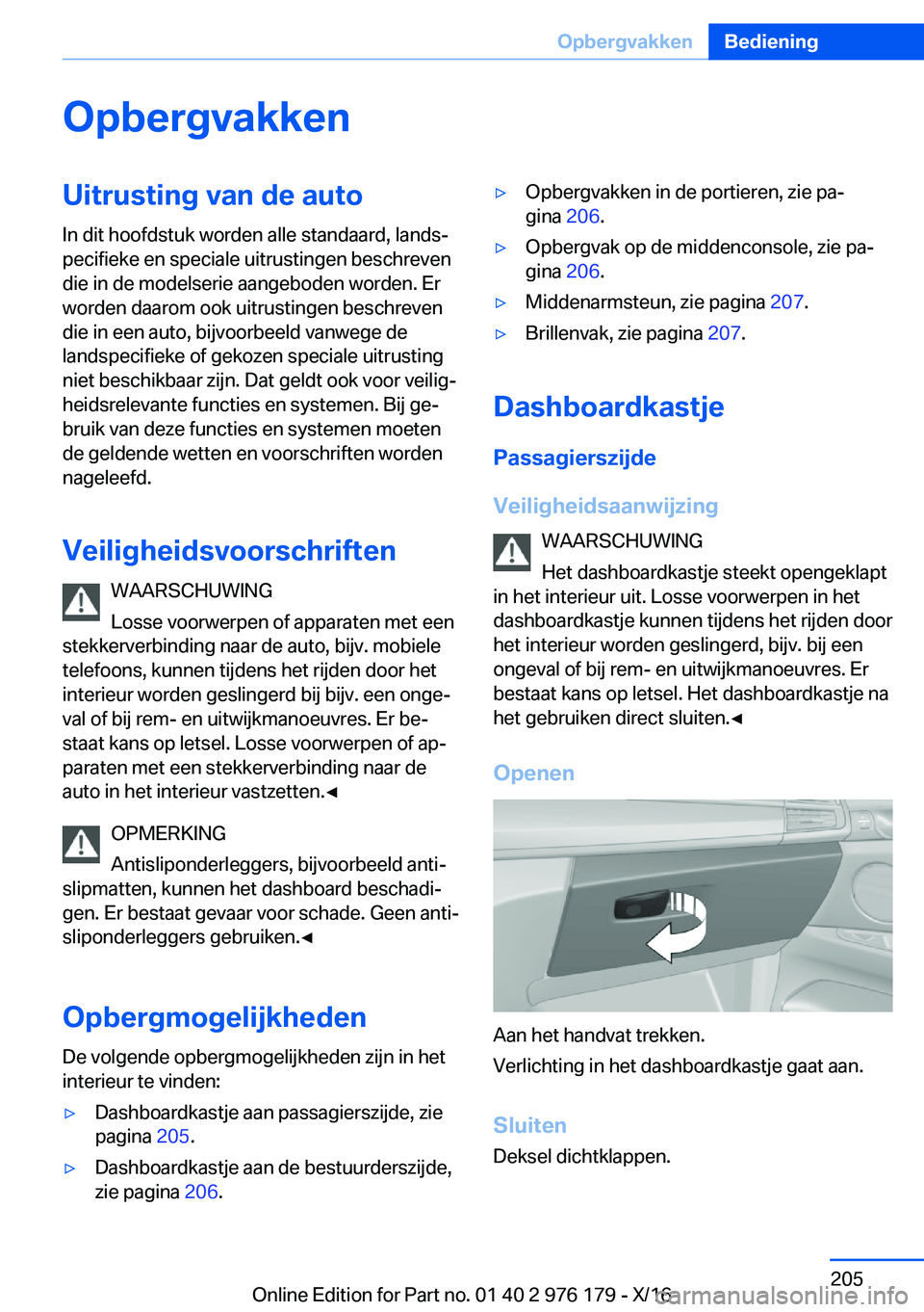 BMW X5 M 2017  Instructieboekjes (in Dutch) �O�p�b�e�r�g�v�a�k�k�e�n�U�i�t�r�u�s�t�i�n�g��v�a�n��d�e��a�u�t�o�I�n� �d�i�t� �h�o�o�f�d�s�t�u�k� �w�o�r�d�e�n� �a�l�l�e� �s�t�a�n�d�a�a�r�d�,� �l�a�n�d�sj
�p�e�c�i�f�i�e�k�e� �e�n� �s�p�e�c�i�a�