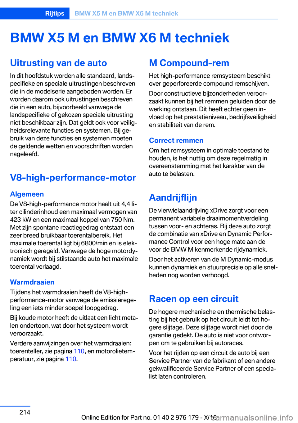 BMW X5 M 2017  Instructieboekjes (in Dutch) �B�M�W��X�5��M��e�n��B�M�W��X�6��M��t�e�c�h�n�i�e�k�U�i�t�r�u�s�t�i�n�g��v�a�n��d�e��a�u�t�o�I�n� �d�i�t� �h�o�o�f�d�s�t�u�k� �w�o�r�d�e�n� �a�l�l�e� �s�t�a�n�d�a�a�r�d�,� �l�a�n�d�sj
�p�e�