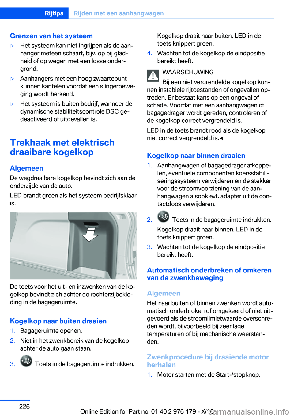 BMW X5 M 2017  Instructieboekjes (in Dutch) �G�r�e�n�z�e�n��v�a�n��h�e�t��s�y�s�t�e�e�m'y�H�e�t� �s�y�s�t�e�e�m� �k�a�n� �n�i�e�t� �i�n�g�r�i�j�p�e�n� �a�l�s� �d�e� �a�a�nj
�h�a�n�g�e�r� �m�e�t�e�e�n� �s�c�h�a�a�r�t�,� �b�i�j�v�.� �o�p�