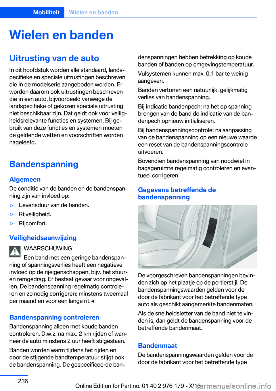 BMW X5 M 2017  Instructieboekjes (in Dutch) �W�i�e�l�e�n��e�n��b�a�n�d�e�n�U�i�t�r�u�s�t�i�n�g��v�a�n��d�e��a�u�t�o�I�n� �d�i�t� �h�o�o�f�d�s�t�u�k� �w�o�r�d�e�n� �a�l�l�e� �s�t�a�n�d�a�a�r�d�,� �l�a�n�d�sj
�p�e�c�i�f�i�e�k�e� �e�n� �s�p�