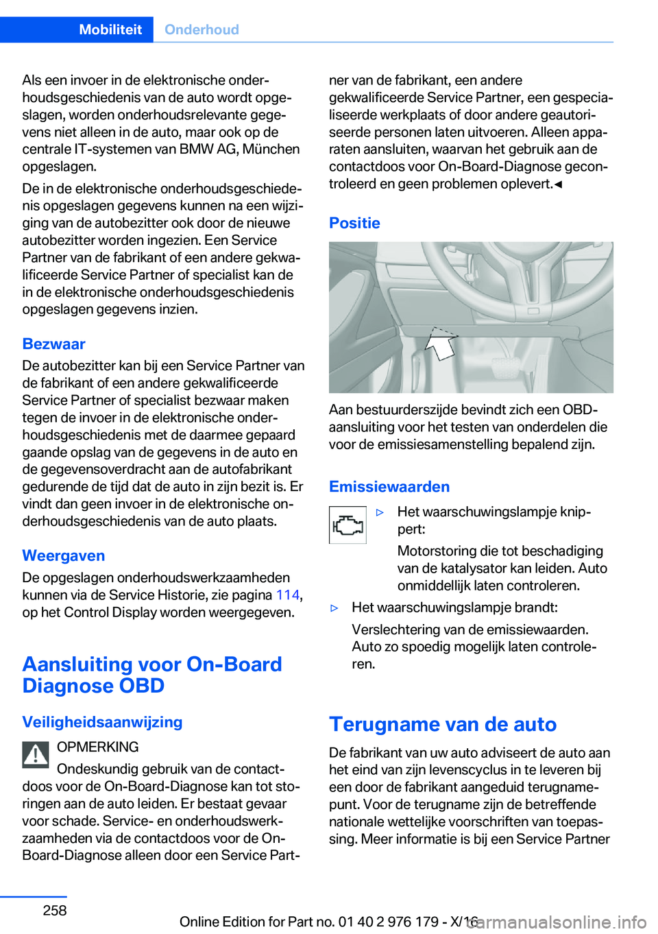 BMW X5 M 2017  Instructieboekjes (in Dutch) �A�l�s� �e�e�n� �i�n�v�o�e�r� �i�n� �d�e� �e�l�e�k�t�r�o�n�i�s�c�h�e� �o�n�d�e�rj�h�o�u�d�s�g�e�s�c�h�i�e�d�e�n�i�s� �v�a�n� �d�e� �a�u�t�o� �w�o�r�d�t� �o�p�g�ej
�s�l�a�g�e�n�,� �w�o�r�d�e�n� �o�n�