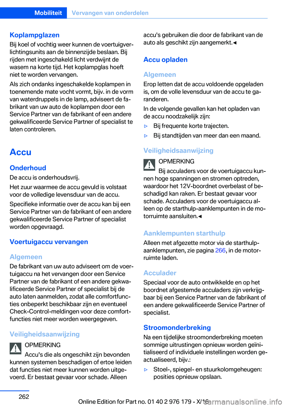 BMW X5 M 2017  Instructieboekjes (in Dutch) �K�o�p�l�a�m�p�g�l�a�z�e�n
�B�i�j� �k�o�e�l� �o�f� �v�o�c�h�t�i�g� �w�e�e�r� �k�u�n�n�e�n� �d�e� �v�o�e�r�t�u�i�g�v�e�rj �l�i�c�h�t�i�n�g�s�u�n�i�t�s� �a�a�n� �d�e� �b�i�n�n�e�n�z�i�j�d�e� �b�e�s�l�a