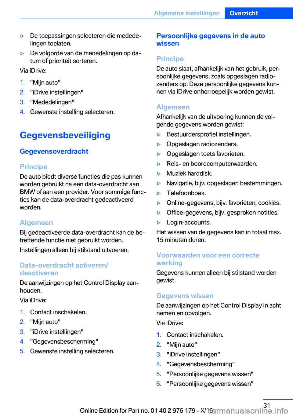 BMW X5 M 2017  Instructieboekjes (in Dutch) 'y�D�e� �t�o�e�p�a�s�s�i�n�g�e�n� �s�e�l�e�c�t�e�r�e�n� �d�i�e� �m�e�d�e�d�ej
�l�i�n�g�e�n� �t�o�e�l�a�t�e�n�.'y�D�e� �v�o�l�g�o�r�d�e� �v�a�n� �d�e� �m�e�d�e�d�e�l�i�n�g�e�n� �o�p� �d�aj
�t