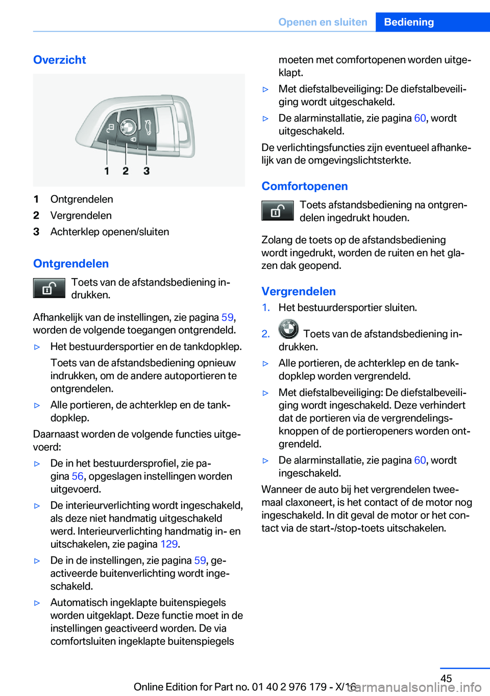 BMW X5 M 2017  Instructieboekjes (in Dutch) �O�v�e�r�z�i�c�h�t�1�O�n�t�g�r�e�n�d�e�l�e�n�2�V�e�r�g�r�e�n�d�e�l�e�n�3�A�c�h�t�e�r�k�l�e�p� �o�p�e�n�e�n�/�s�l�u�i�t�e�n
�O�n�t�g�r�e�n�d�e�l�e�n�T�o�e�t�s� �v�a�n� �d�e� �a�f�s�t�a�n�d�s�b�e�d�i�e�