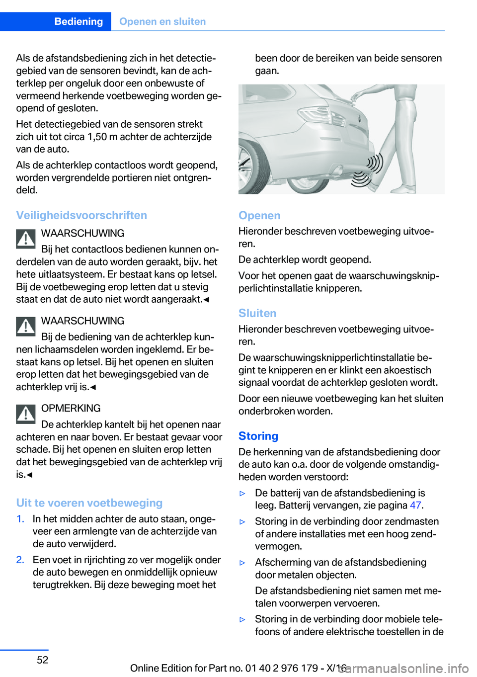 BMW X5 M 2017  Instructieboekjes (in Dutch) �A�l�s� �d�e� �a�f�s�t�a�n�d�s�b�e�d�i�e�n�i�n�g� �z�i�c�h� �i�n� �h�e�t� �d�e�t�e�c�t�i�ej
�g�e�b�i�e�d� �v�a�n� �d�e� �s�e�n�s�o�r�e�n� �b�e�v�i�n�d�t�,� �k�a�n� �d�e� �a�c�hj
�t�e�r�k�l�e�p� �p�e