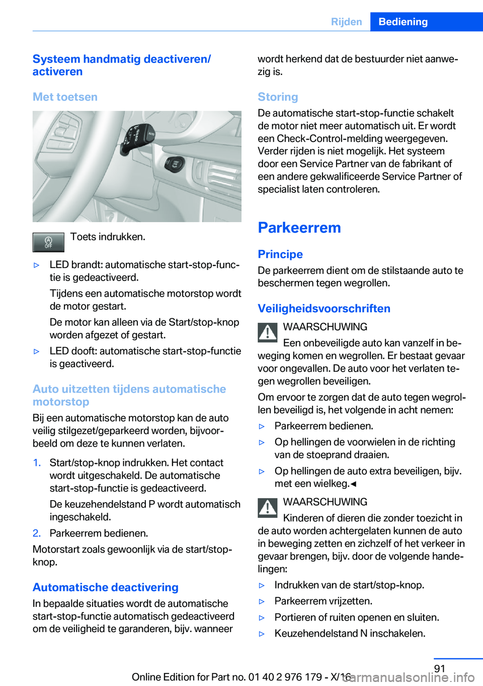 BMW X5 M 2017  Instructieboekjes (in Dutch) �S�y�s�t�e�e�m��h�a�n�d�m�a�t�i�g��d�e�a�c�t�i�v�e�r�e�n�/
�a�c�t�i�v�e�r�e�n
�M�e�t��t�o�e�t�s�e�n
�T�o�e�t�s� �i�n�d�r�u�k�k�e�n�.
'y�L�E�D� �b�r�a�n�d�t�:� �a�u�t�o�m�a�t�i�s�c�h�e� �s�t�a�r