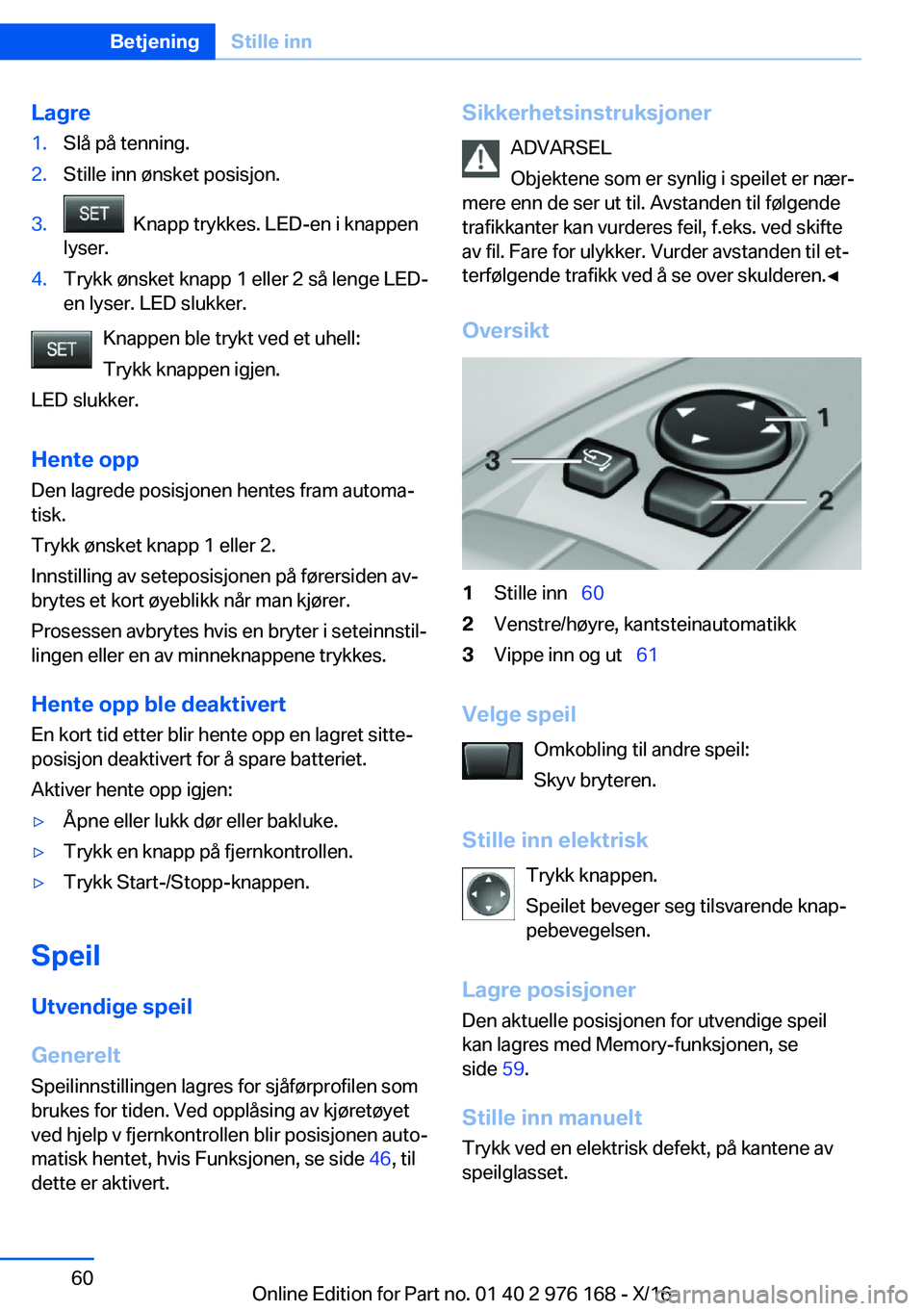 BMW X5 M 2017  InstruksjonsbØker (in Norwegian) �L�a�g�r�e�1�.�S�l�å� �p�å� �t�e�n�n�i�n�g�.�2�.�S�t�i�l�l�e� �i�n�n� �