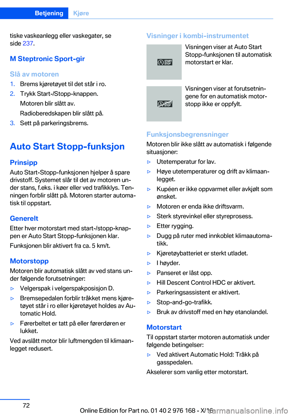 BMW X5 M 2017  InstruksjonsbØker (in Norwegian) �t�i�s�k�e� �v�a�s�k�e�a�n�l�e�g�g� �e�l�l�e�r� �v�a�s�k�e�g�a�t�e�r�,� �s�e
�s�i�d�e�  �2�3�7�.
�M��S�t�e�p�t�r�o�n�i�c��S�p�o�r�t�-�g�i�r
�S�l�å��a�v��m�o�t�o�r�e�n�1�.�B�r�e�m�s� �k�j�