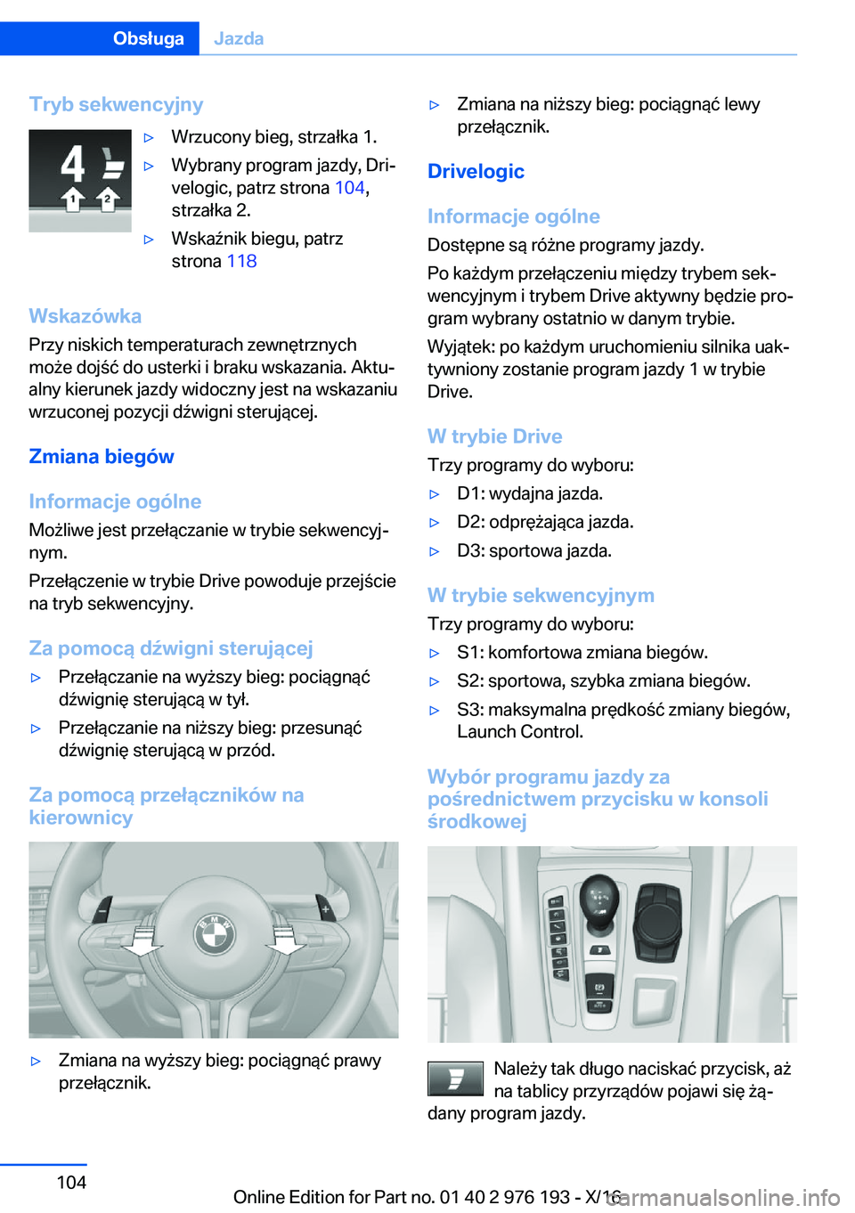 BMW X5 M 2017  Instrukcja obsługi (in Polish) �T�r�y�b��s�e�k�w�e�n�c�y�j�n�y'y�W�r�z�u�c�o�n�y� �b�i�e�g�,� �s�t�r�z�a�ł�k�a� �1�.'y�W�y�b�r�a�n�y� �p�r�o�g�r�a�m� �j�a�z�d�y�,� �D�r�ij
�v�e�l�o�g�i�c�,� �p�a�t�r�z� �s�t�r�o�n�a�  �1�