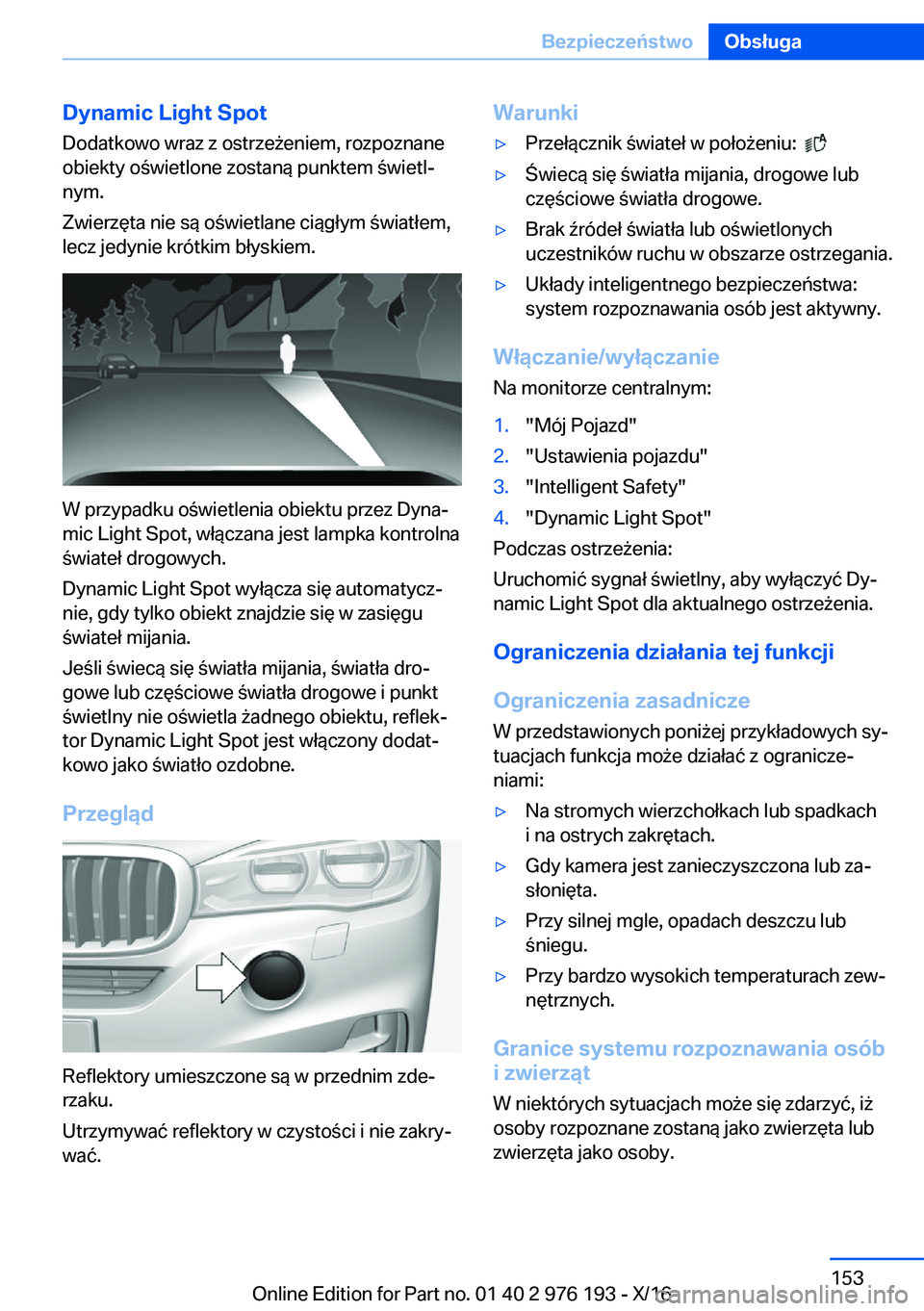 BMW X5 M 2017  Instrukcja obsługi (in Polish) �D�y�n�a�m�i�c��L�i�g�h�t��S�p�o�t
�D�o�d�a�t�k�o�w�o� �w�r�a�z� �z� �o�s�t�r�z�e 9�e�n�i�e�m�,� �r�o�z�p�o�z�n�a�n�e
�o�b�i�e�k�t�y� �o �w�i�e�t�l�o�n�e� �z�o�s�t�a�n�