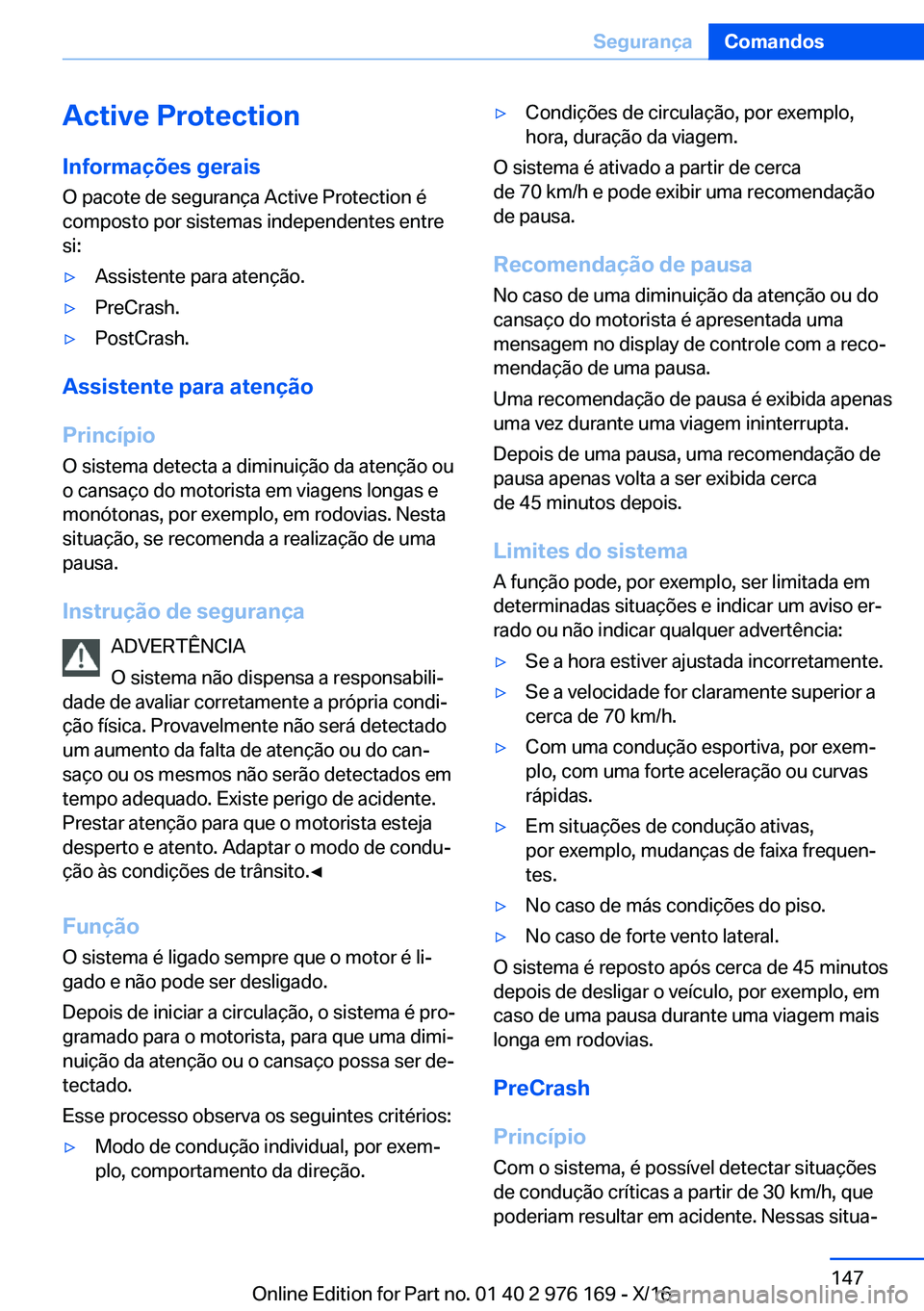 BMW X5 M 2017  Manual do condutor (in Portuguese) �A�c�t�i�v�e��P�r�o�t�e�c�t�i�o�n�I�n�f�o�r�m�a�