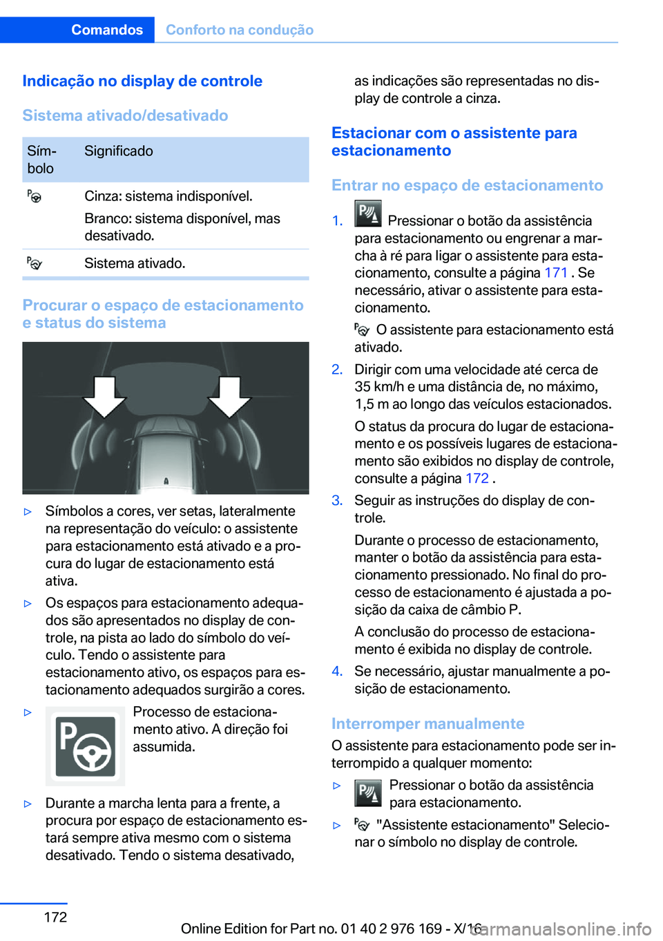BMW X5 M 2017  Manual do condutor (in Portuguese) �I�n�d�i�c�a�