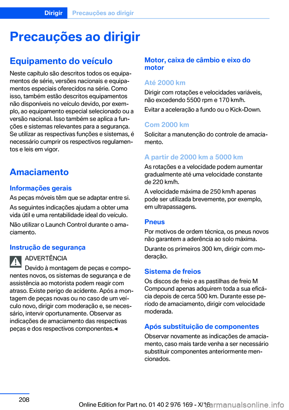 BMW X5 M 2017  Manual do condutor (in Portuguese) �P�r�e�c�a�u�