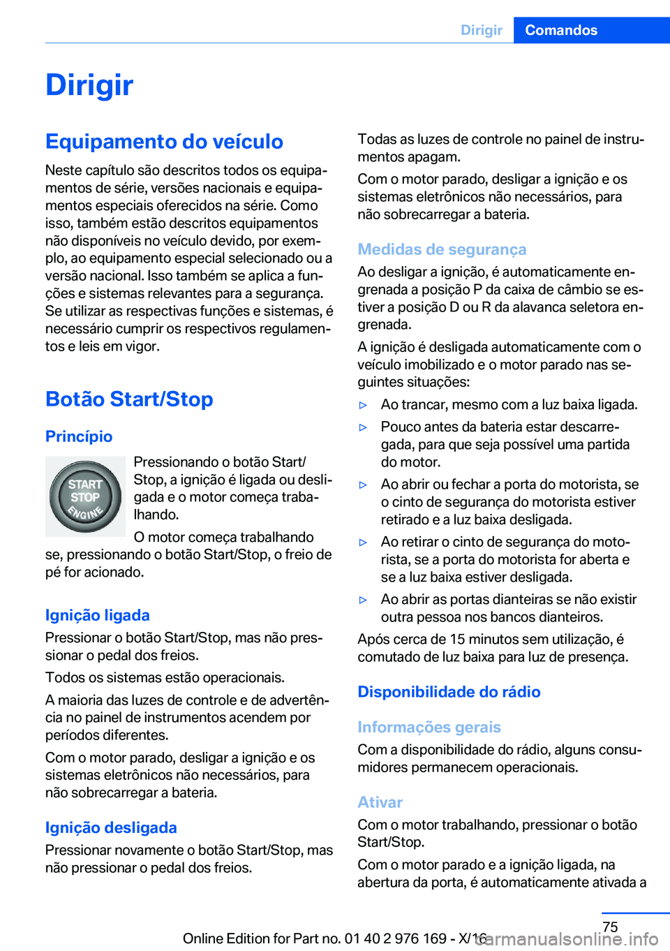 BMW X5 M 2017  Manual do condutor (in Portuguese) �D�i�r�i�g�i�r�E�q�u�i�p�a�m�e�n�t�o��d�o��v�e�