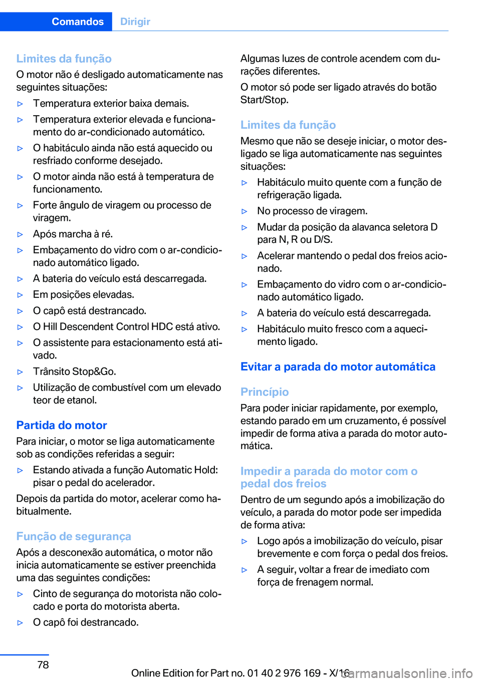 BMW X5 M 2017  Manual do condutor (in Portuguese) �L�i�m�i�t�e�s��d�a��f�u�n�