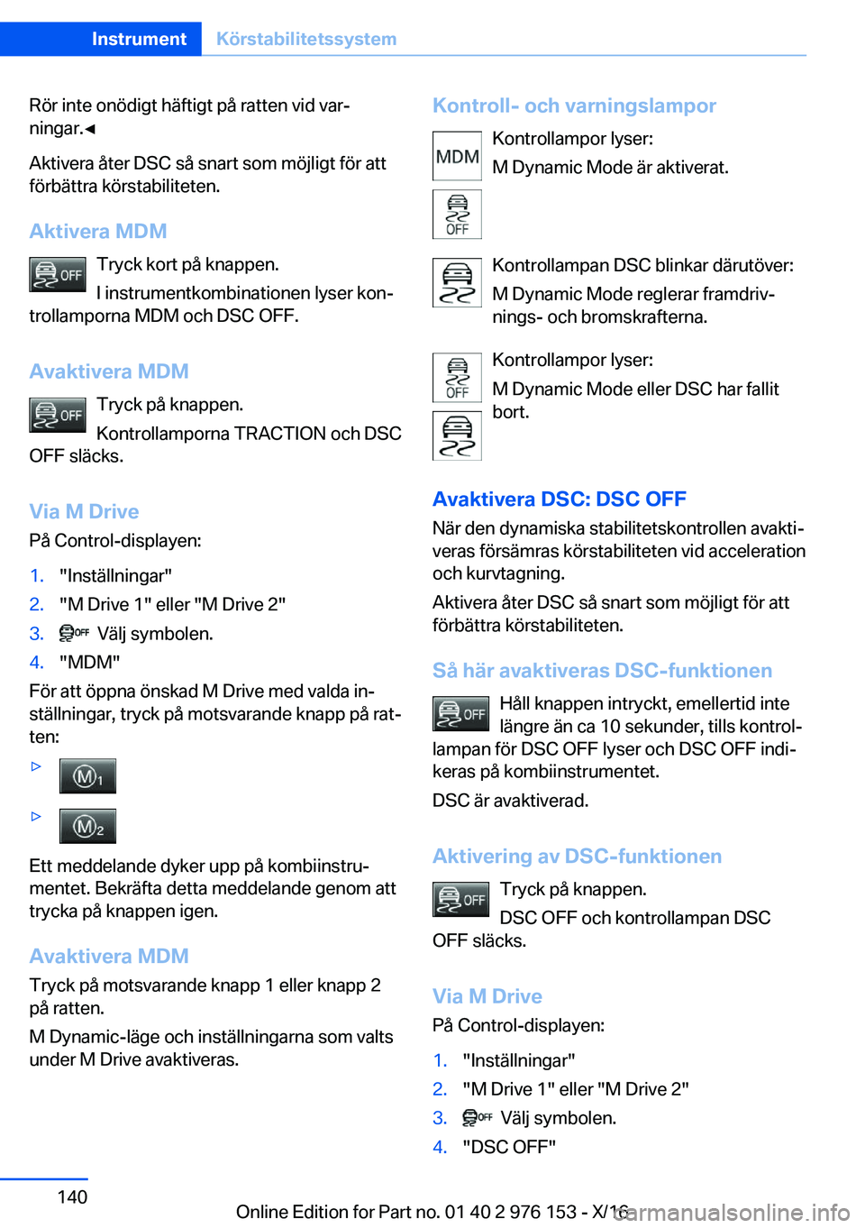 BMW X5 M 2017  InstruktionsbÖcker (in Swedish) �R�ö�r� �i�n�t�e� �o�n�ö�d�i�g�t� �h�ä�f�t�i�g�t� �p�å� �r�a�t�t�e�n� �v�i�d� �v�a�rj
�n�i�n�g�a�r�.'