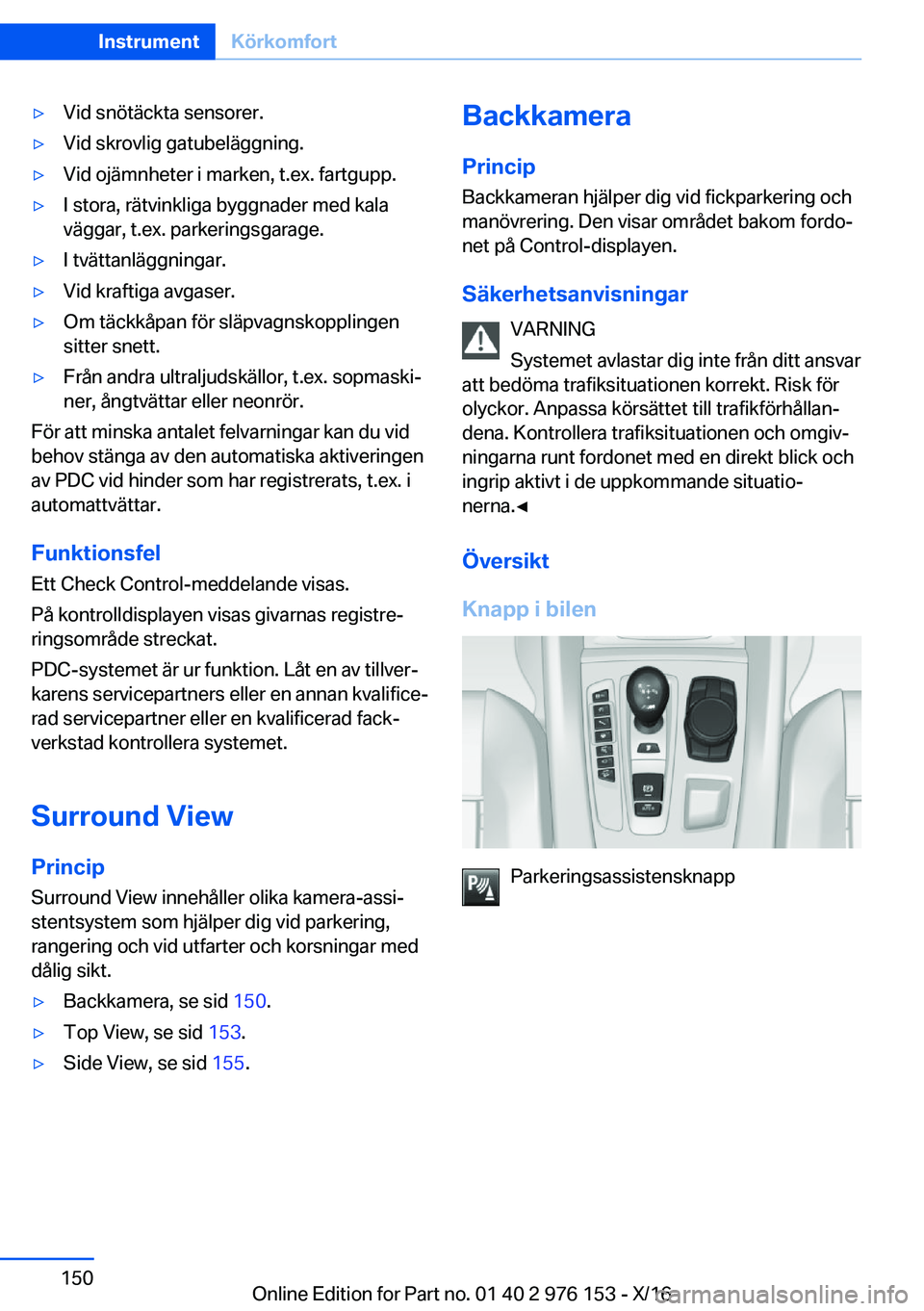 BMW X5 M 2017  InstruktionsbÖcker (in Swedish) 'y�V�i�d� �s�n�ö�t�ä�c�k�t�a� �s�e�n�s�o�r�e�r�.'y�V�i�d� �s�k�r�o�v�l�i�g� �g�a�t�u�b�e�l�ä�g�g�n�i�n�g�.'y�V�i�d� �o�j�ä�m�n�h�e�t�e�r� �i� �m�a�r�k�e�n�,� �t�.�e�x�.� �f�a�r�t�g�u�p