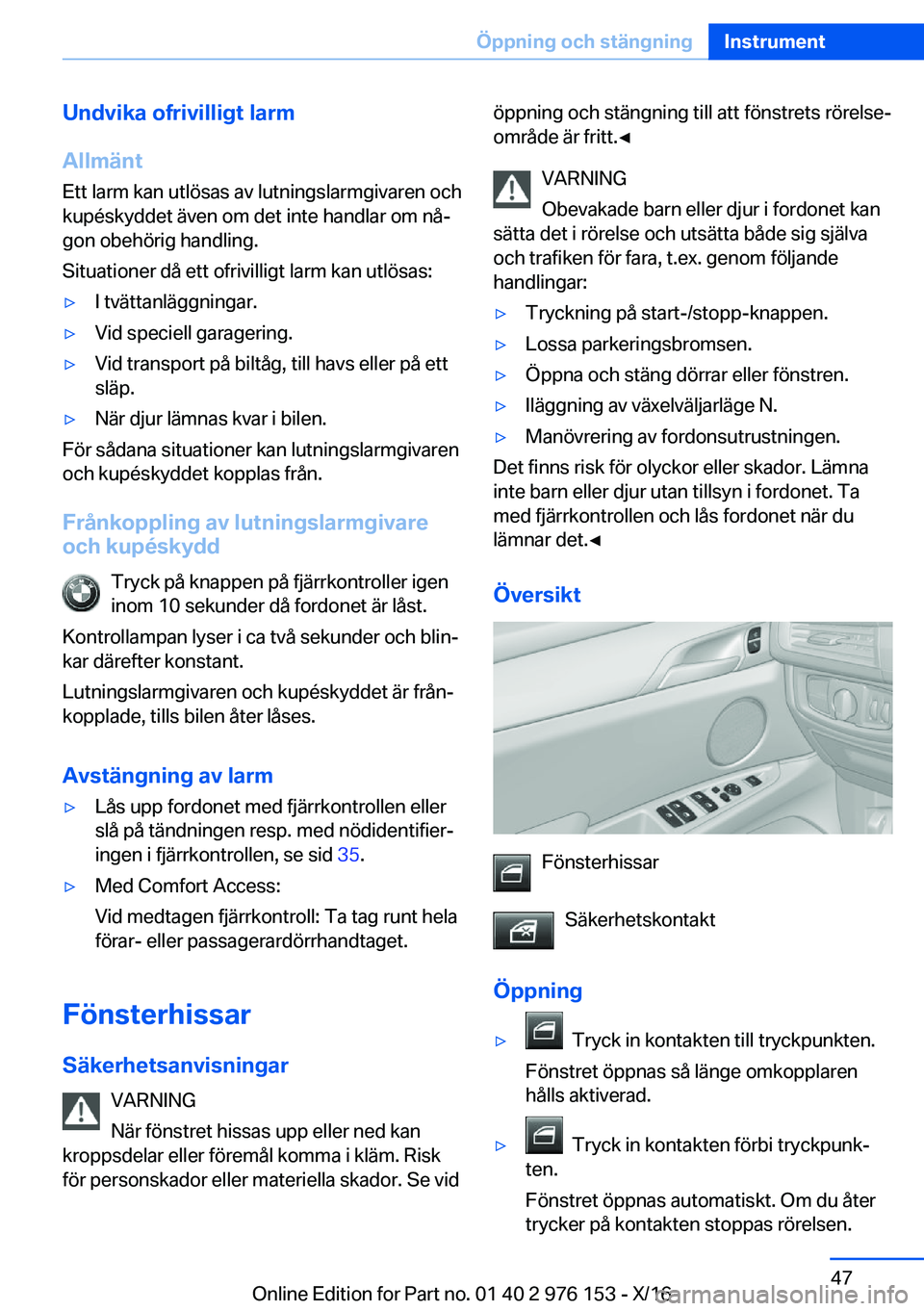 BMW X5 M 2017  InstruktionsbÖcker (in Swedish) �U�n�d�v�i�k�a��o�f�r�i�v�i�l�l�i�g�t��l�a�r�m
�A�l�l�m�ä�n�t
�E�t�t� �l�a�r�m� �k�a�n� �u�t�l�ö�s�a�s� �a�v� �l�u�t�n�i�n�g�s�l�a�r�m�g�i�v�a�r�e�n� �o�c�h �k�u�p�é�s�k�y�d�d�e�t� �ä�v�e�n� �o�