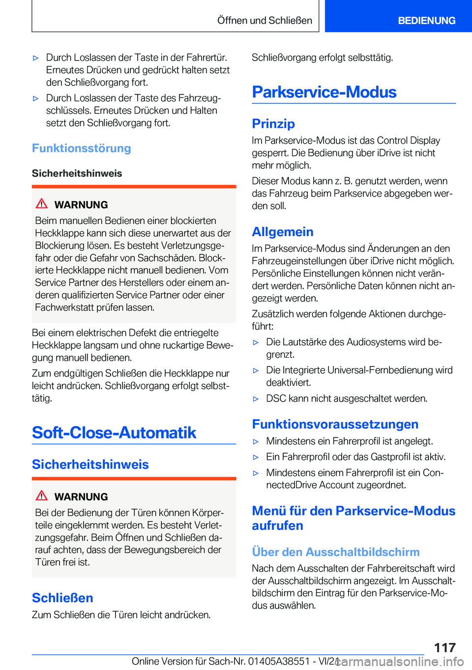 BMW X6 2022  Betriebsanleitungen (in German) x�D�u�r�c�h��L�o�s�l�a�s�s�e�n��d�e�r��T�a�s�t�e��i�n��d�e�r��F�a�h�r�e�r�t�
