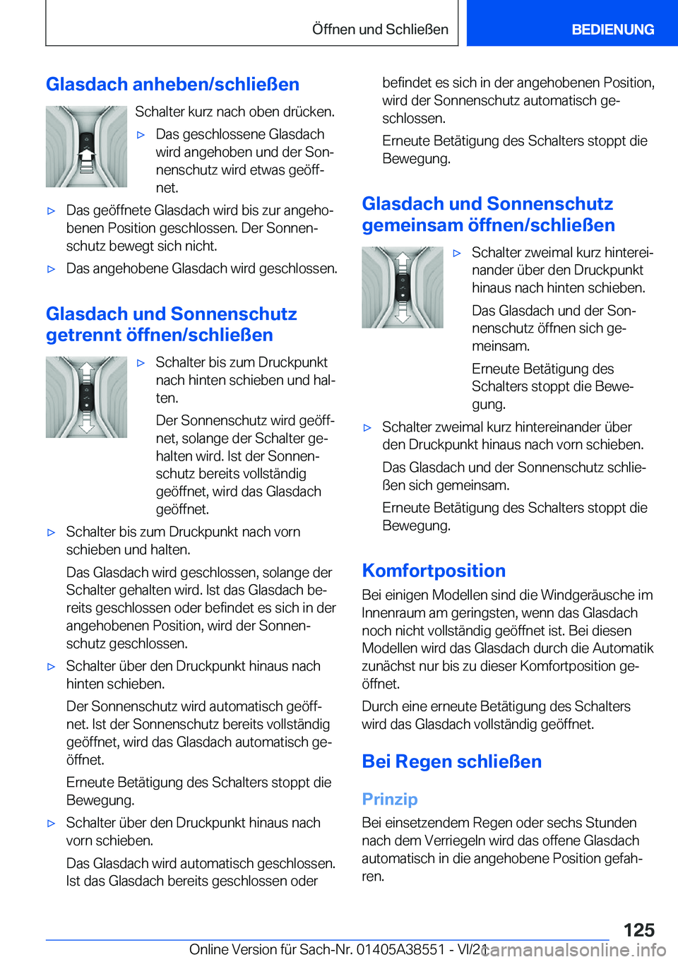 BMW X6 2022  Betriebsanleitungen (in German) �G�l�a�s�d�a�c�h��a�n�h�e�b�e�n�/�s�c�h�l�i�e�